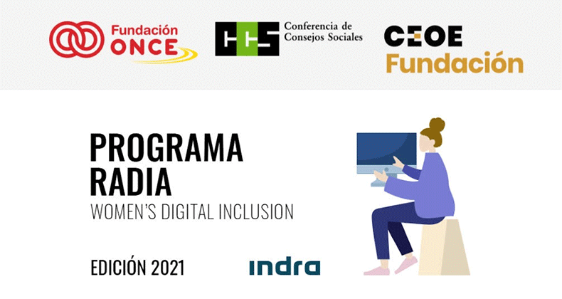 Abierta la convocatoria del Programa RADIA, edición Indra 21/22, de formación tecnológica para mujeres con discapacidad