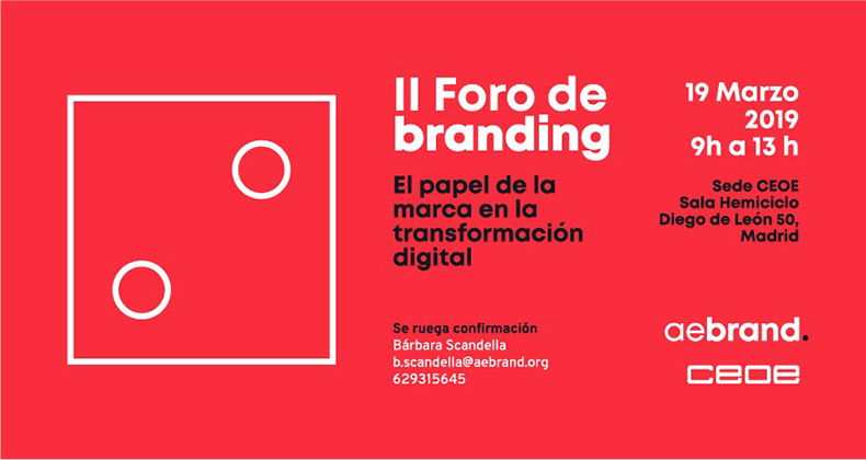 Aebrand y CEOE organizan el II Foro de Branding