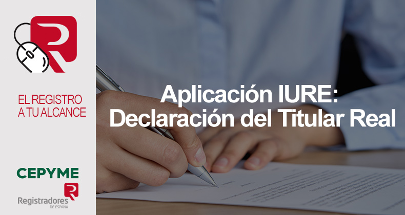 Aplicación IURE: Declaración del Titular Real