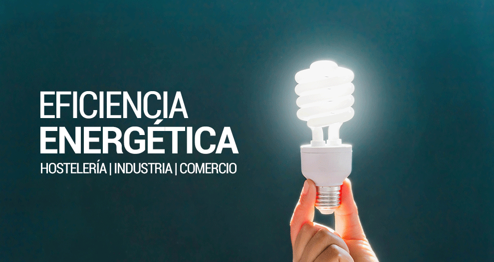 Ayudas de 100 millones para eficiencia energética en hostelería, industria y comercio