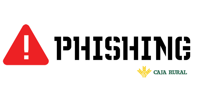 Campaña de phishing suplantando a Caja Rural