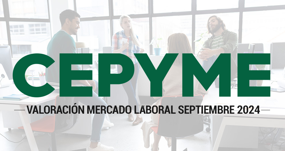 CEPYME advierte del impacto en el empleo de nuevos incrementos de los costes laborales