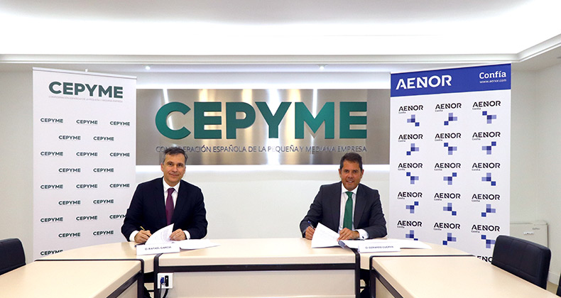 CEPYME y AENOR firman un acuerdo de colaboración para impulsar a las pymes españolas