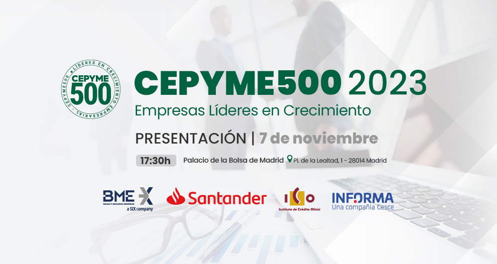 CEPYME presenta la edición de CEPYME500 2023 que incluye a las 500 empresas líderes en crecimiento