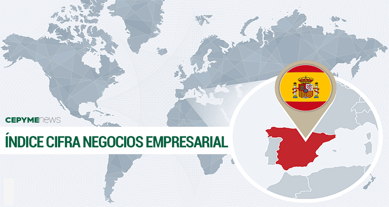 La cifra de negocios de las empresas sube un 5,6% en 2018 y encadena cinco años de alzas