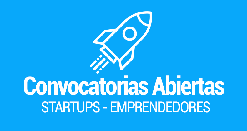 Conoce las 12 convocatorias abiertas para startups y emprendedores en España