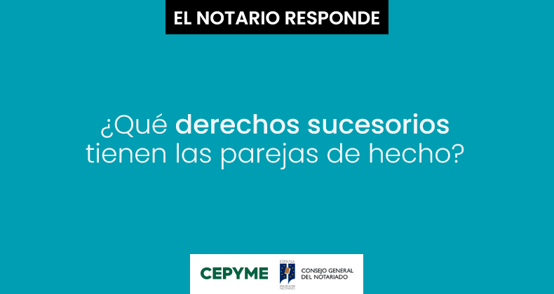 ¿Qué derechos sucesorios tienen las parejas de hecho?