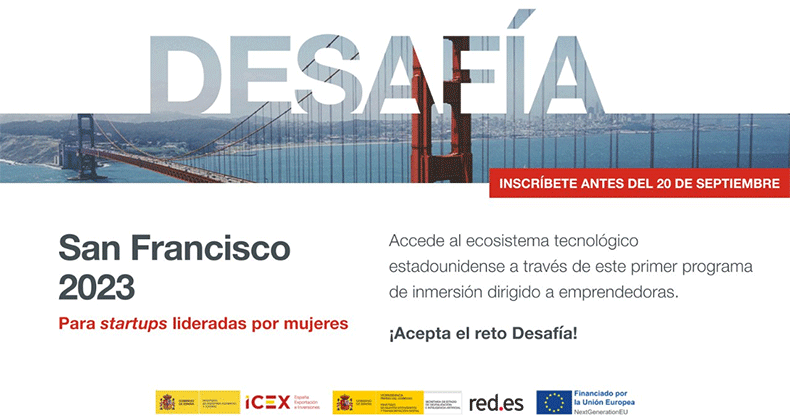 «Desafía San Francisco» busca las mejores startups españolas lideradas por mujeres