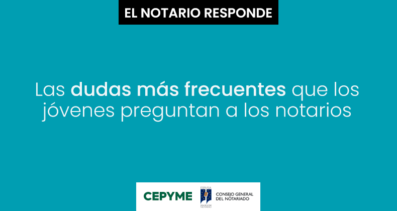 Las dudas más frecuentes que los jóvenes preguntan a los notarios