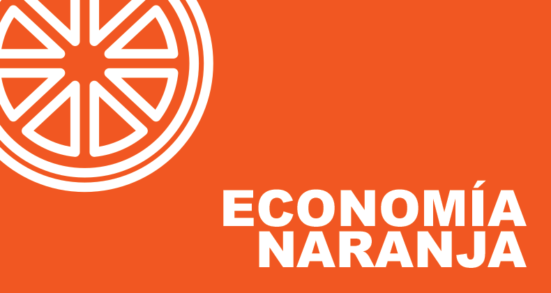 Economía Naranja: Visión en Iberoamérica de la Economía Creativa