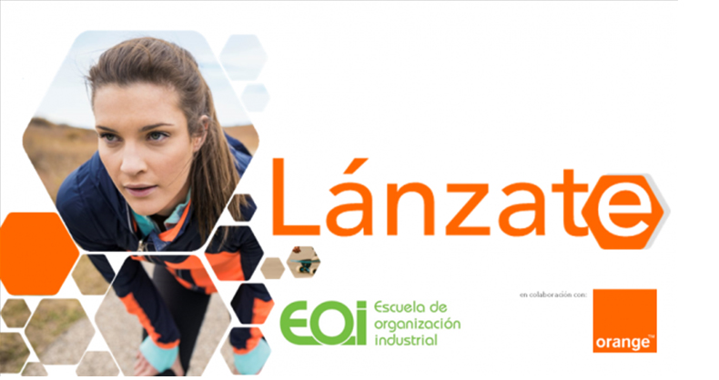 EOI y Orange presentan la IV edición del Programa “Lánzate” que conecta a emprendedores y grandes empresas