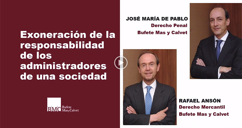 Gestión empresarial: exoneración de la responsabilidad mercantil y penal de los administradores