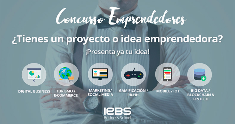 IEBS amplía el plazo de inscripción para la décima edición de su Concurso de Emprendedores