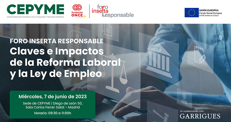 Jornada de CEPYME y Fundación Once sobre el impacto de la reforma laboral y la ley de Empleo en las personas con discapacidad