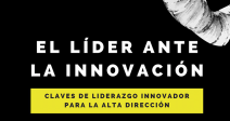 lideres-tienen-llave-convertir-empresas-innovadoras