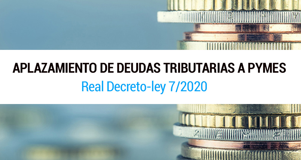 Medidas económica urgentes ante el impacto del coronavirus: Aplazamiento de deudas tributarias a pymes