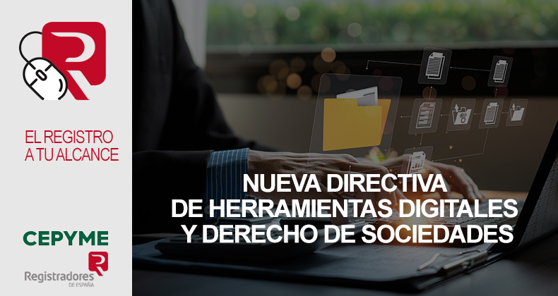 La nueva directiva de herramientas digitales y derecho de sociedades: apuesta decidida por los registros mercantiles