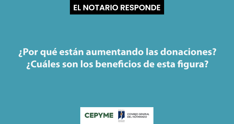 ¿Por qué están aumentando las donaciones? ¿Cuáles son los beneficios de esta figura?