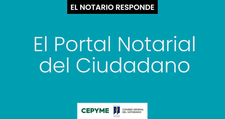 El Portal Notarial del Ciudadano