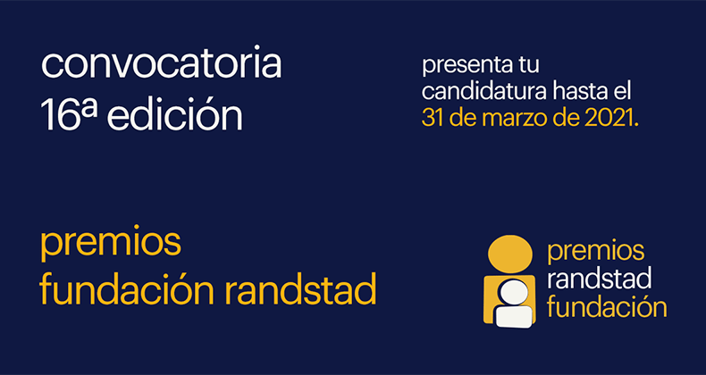 Los Premios Fundación Randstad abren el plazo de presentación de candidaturas para su 16ª edición