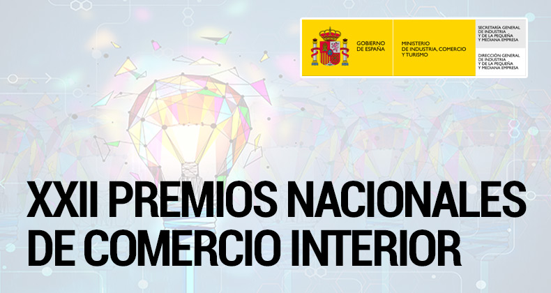 El Ministerio de Industria convoca los XXII Premios Nacionales de Comercio Interior