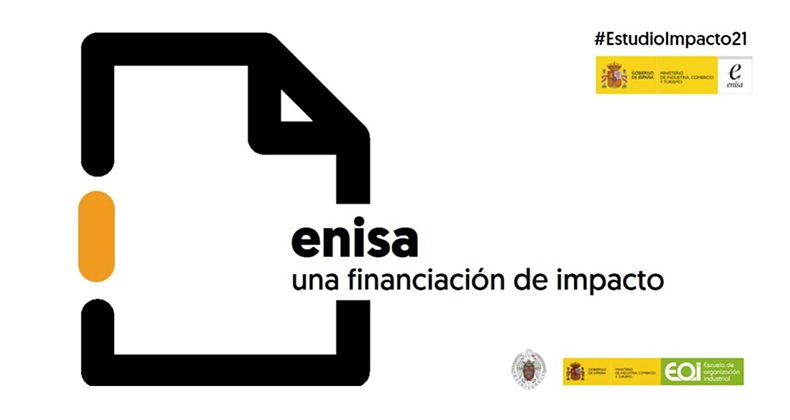 Presentación del Informe “Valoración del impacto económico y social de los préstamos de ENISA”