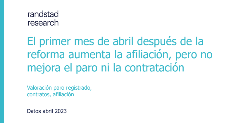 El primer mes de abril después de la reforma laboral aumenta la afiliación, pero no mejora el paro ni la contratación