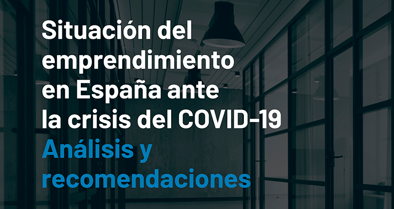 recomendaciones-politicas-para-reactivar-ecosistema-emprendedor-espanol-pandemia