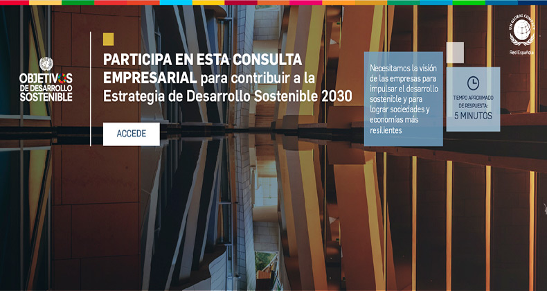 La Red Española del Pacto Mundial y la Vicepresidencia segunda lanzan una consulta pública a todas las empresas sobre desarrollo sostenible