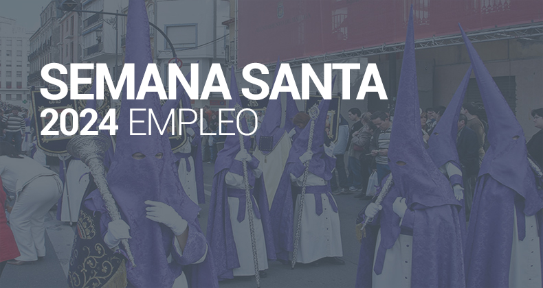 La Semana Santa generará 116.200 contratos en España, un 18% más que en 2023