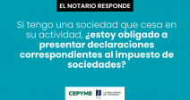 sociedad-cesa-actividad-presentar-declaraciones-impuesto-sociedades